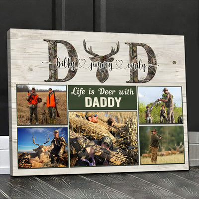 Personalized Hunting Dad Canvas – Life is Deer with Daddy Custom Photo Gift for Dad