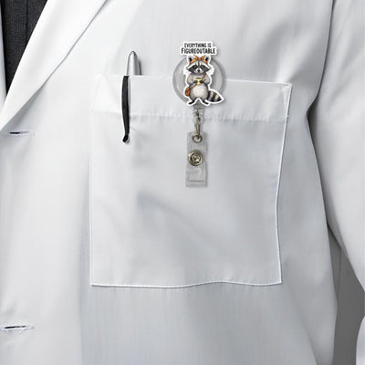 Everything Is Figureoutable Raccoon Badge Reel, Nurse ID Holder, Gift For Nursing