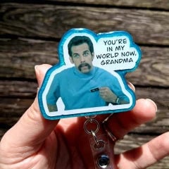 You Are In My World Now Grandma Badge Reel