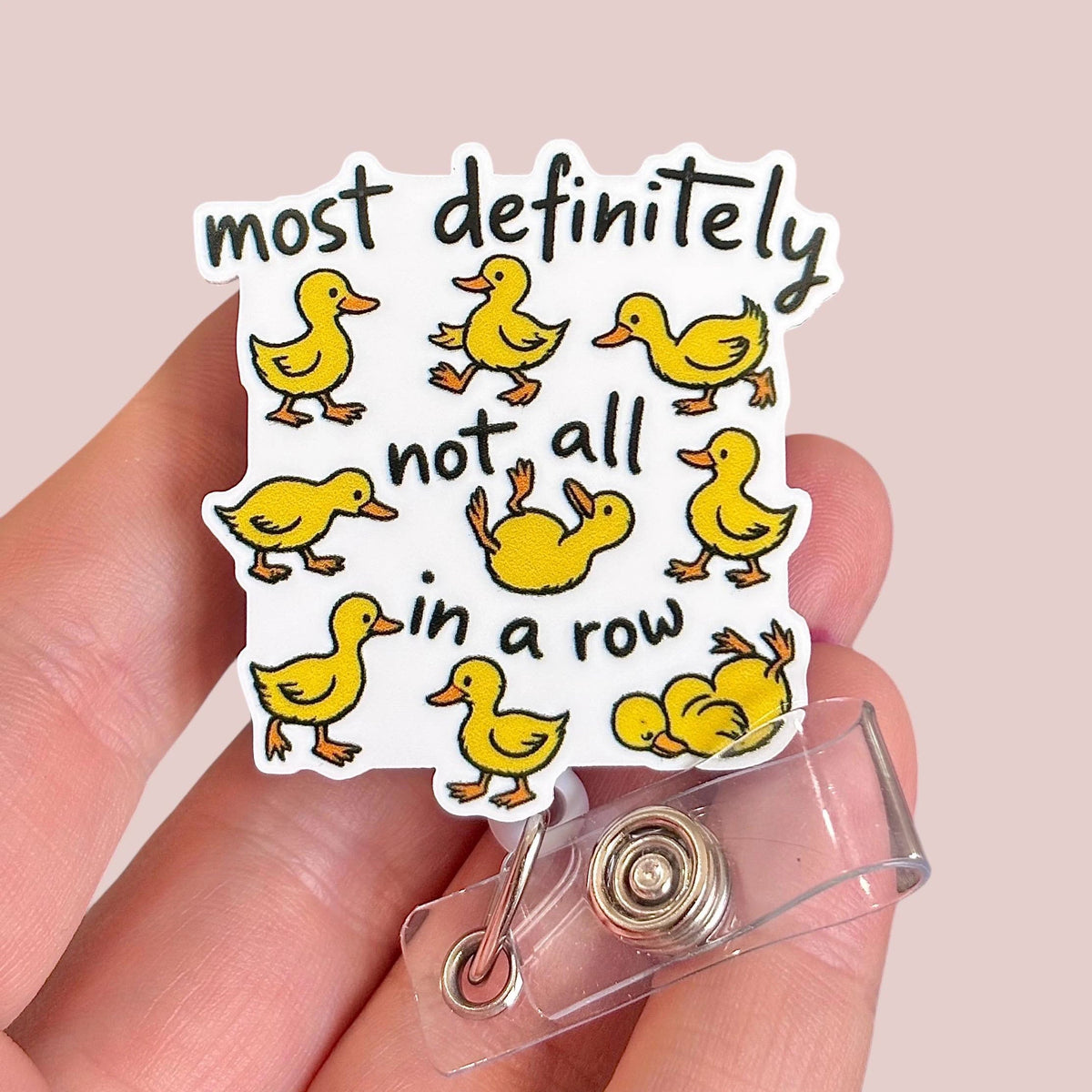 Most Definitely Not All In A Row Badge Reel