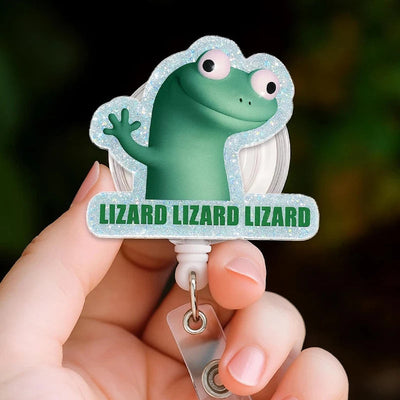 Funny Lizard Lizard Lizard Badge Reel