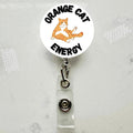 Orange Cat Energy Badge Reel Funny Retractable ID Holder