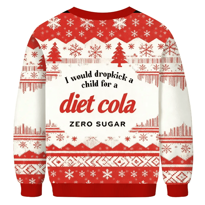 Red I Would Dropkick A Child For A Diet Cola Christmas Sweater, Ugly Xmas Sweater, Christmas Ugly Sweatshirt