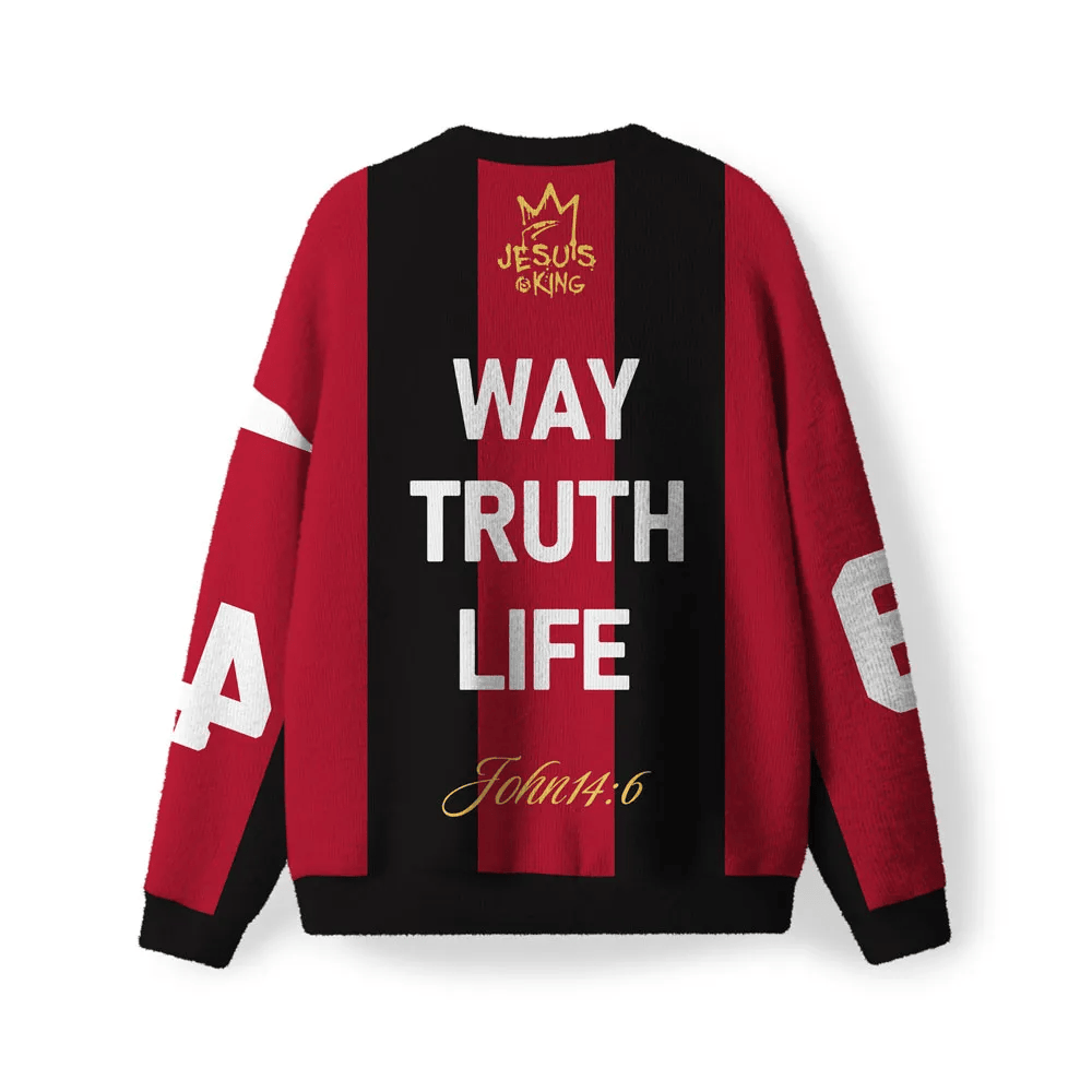 Jesus The Way The Truth And The Life Christian Funny Ugly Sweater, Ugly Xmas Sweater, Christmas Ugly Sweatshirt