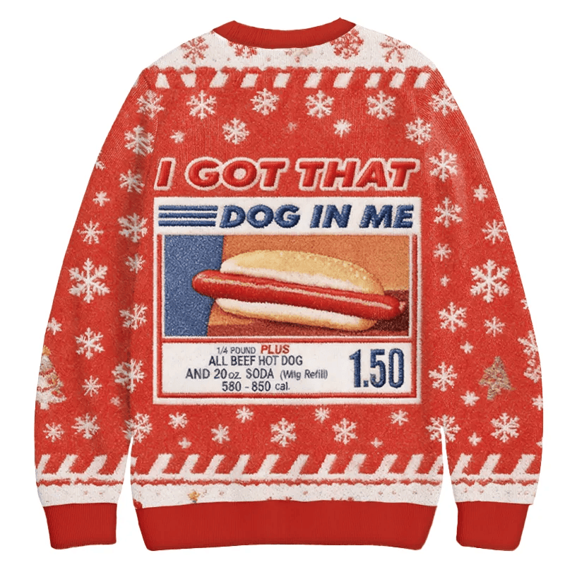 Red I Got That Dog In Me Funny Hotdog Christmas Sweater, Ugly Xmas Sweater, Christmas Ugly Sweatshirt