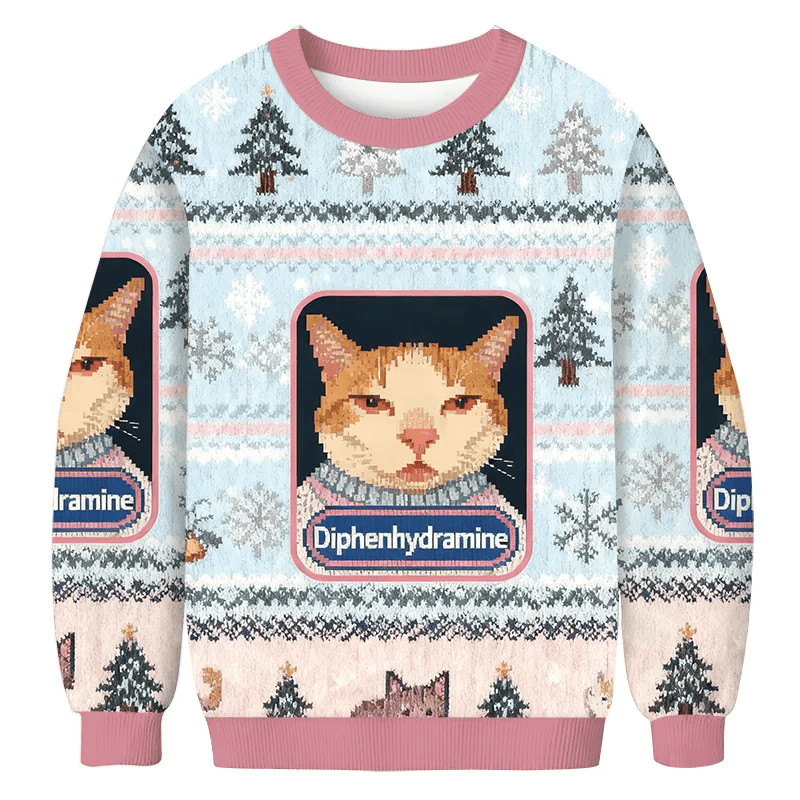Funny Diphenhydramine Cat Meme Ugly Sweater, Gift For Cat Lovers, Christmas Ugly Sweatshirt