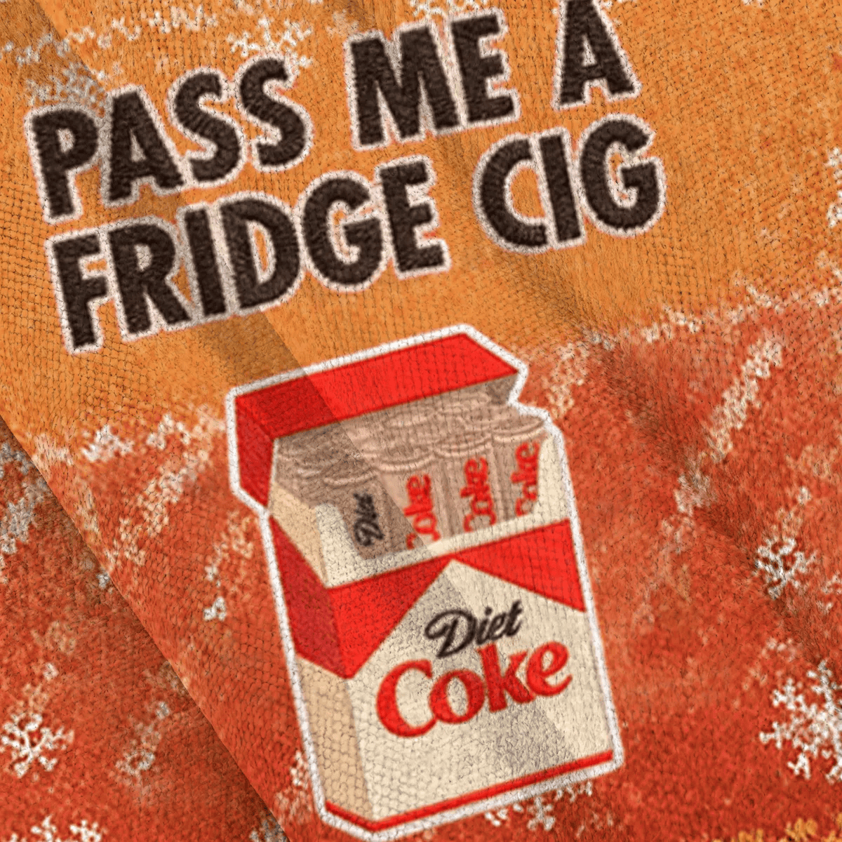 Pass Me A Fridge Cig Diet Coke Ugly Sweater, Funny Christmas Ugly Sweatshirt, Xmas Ugly Sweater