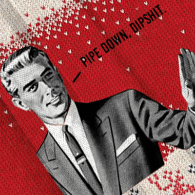 Pipe Down Dipshit Red Funny Ugly Sweater, Ugly Xmas Sweater, Christmas Ugly Sweatshirt