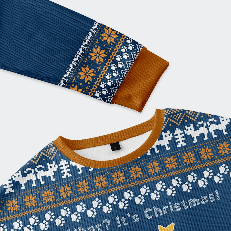 What? It’s Christmas Cat Funny Ugly Sweater, Ugly Xmas Sweater, Christmas Ugly Sweatshirt