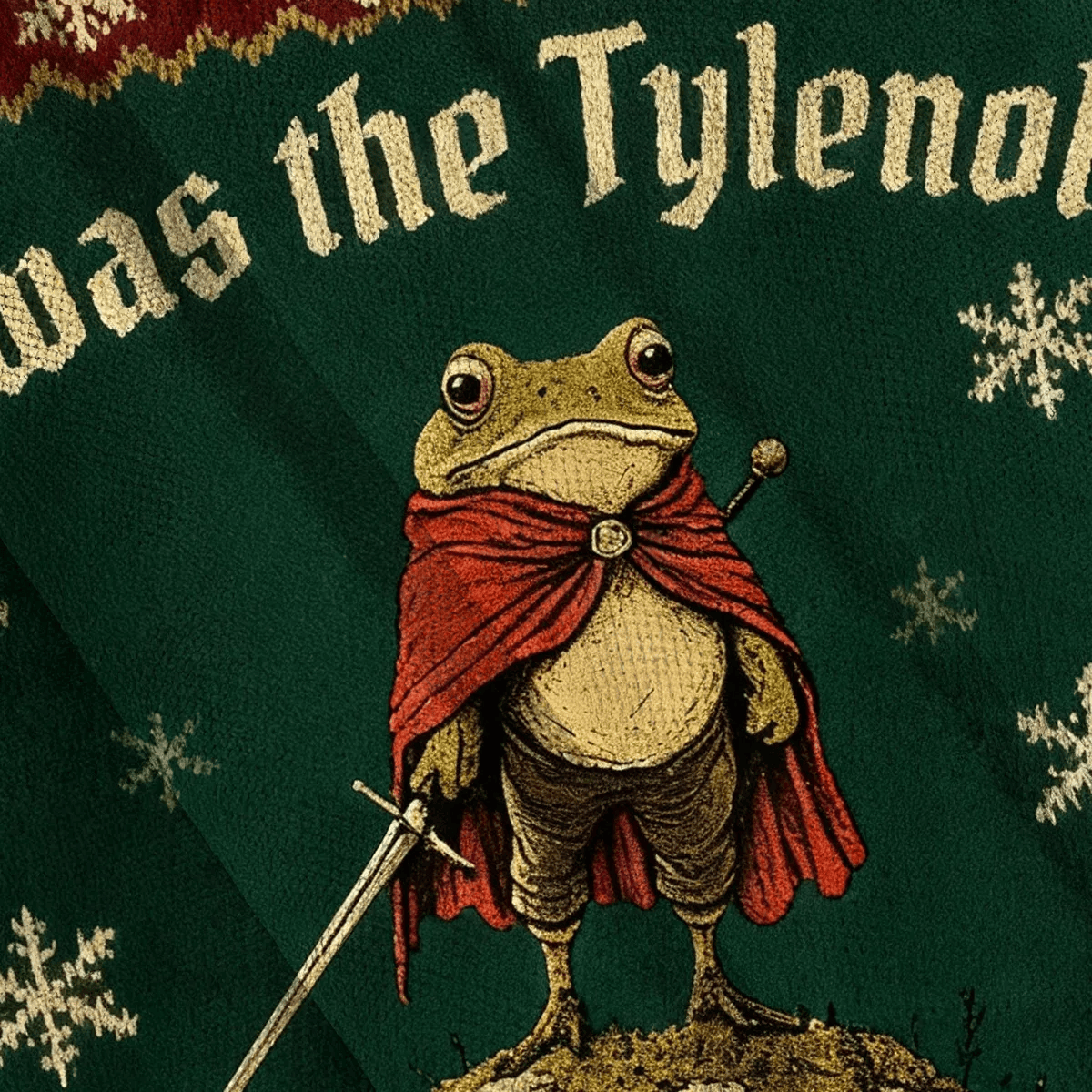 Twas The Tylenol M'Lord Frog Christmas Sweater, Ugly Xmas Sweater, Christmas Ugly Sweatshirt