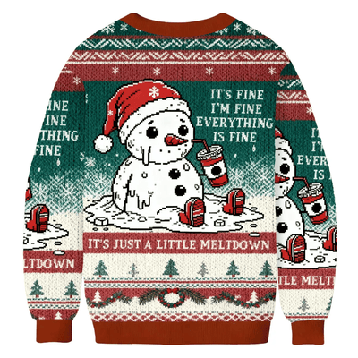 Mental Health It's Just A Little Meltdown Funny Ugly Sweater, Ugly Xmas Sweater, Christmas Ugly Sweatshirt