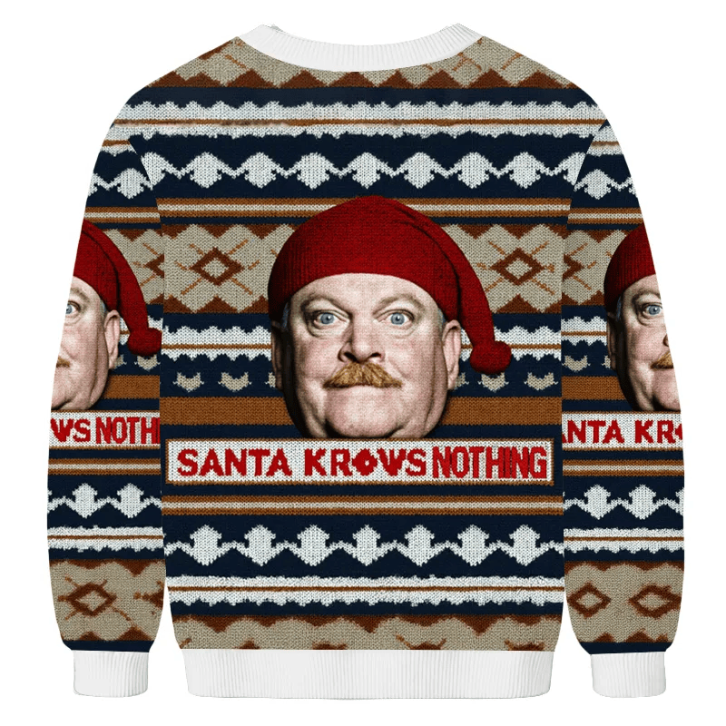 Santa Knows Nothing Funny Ugly Sweater, Ugly Xmas Sweater, Christmas Ugly Sweatshirt
