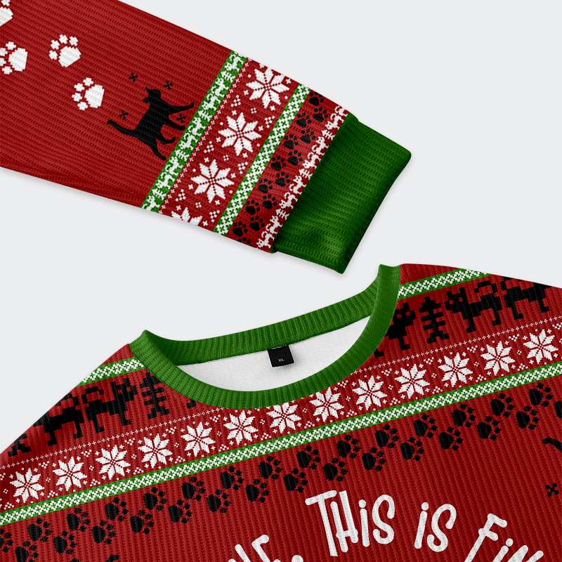 Cat Everything is fine Funny Ugly Sweater, Ugly Xmas Sweater, Christmas Ugly Sweatshirt