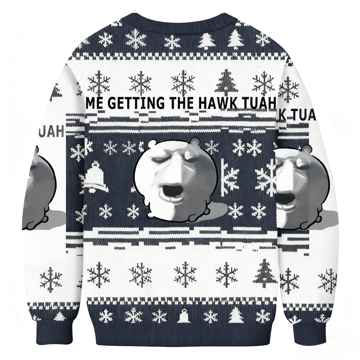 Me Getting The HAWK TUAH Funny Ugly Sweater, Ugly Xmas Sweater, Christmas Ugly Sweatshirt