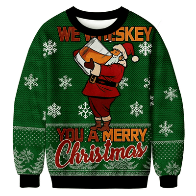 Funny We Whiskey You a Merry Xmas Funny Ugly Sweater, Ugly Xmas Sweater, Christmas Ugly Sweatshirt