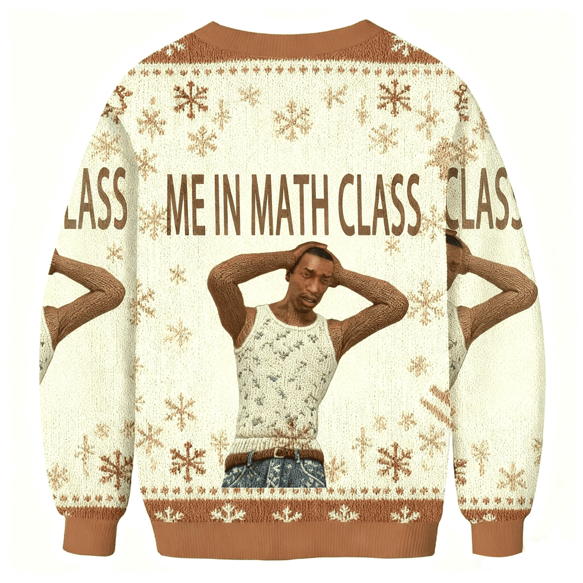 Me In Math Class Funny Ugly Sweater, Ugly Xmas Sweater, Christmas Ugly Sweatshirt