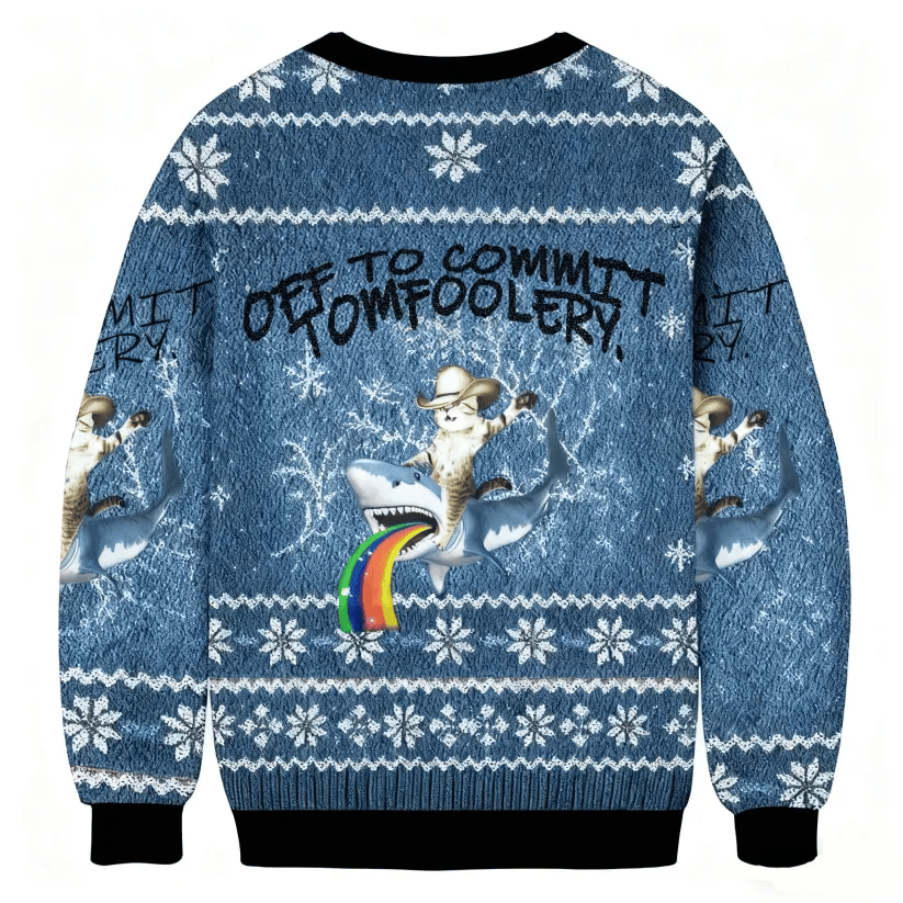 Off To Commit Tomfoolery Funny Ugly Sweater, Ugly Xmas Sweater, Christmas Ugly Sweatshirt