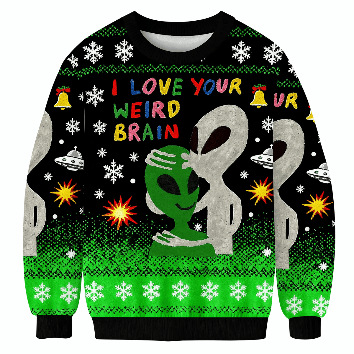 Funny Aliens With I Love Your Weird Brain Funny Ugly Sweater, Ugly Xmas Sweater, Christmas Ugly Sweatshirt