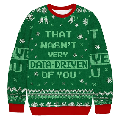 That Wasn't Very Data Driven Of You Vintage Christmas Sweater, Ugly Xmas Sweater, Christmas Ugly Sweatshirt