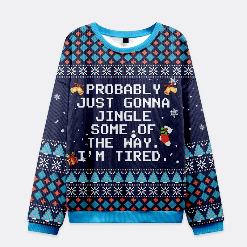 Too Tired to Fully Jingle Christmas Ugly Sweatshirt, Vintage Christmas Sweater, Ugly Xmas Sweater