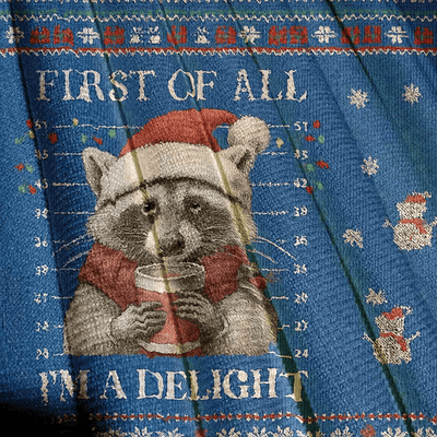 First Of All I'm A Delight Funny Racoon Vintage Christmas Sweater, Ugly Xmas Sweater, Christmas Ugly Sweatshirt