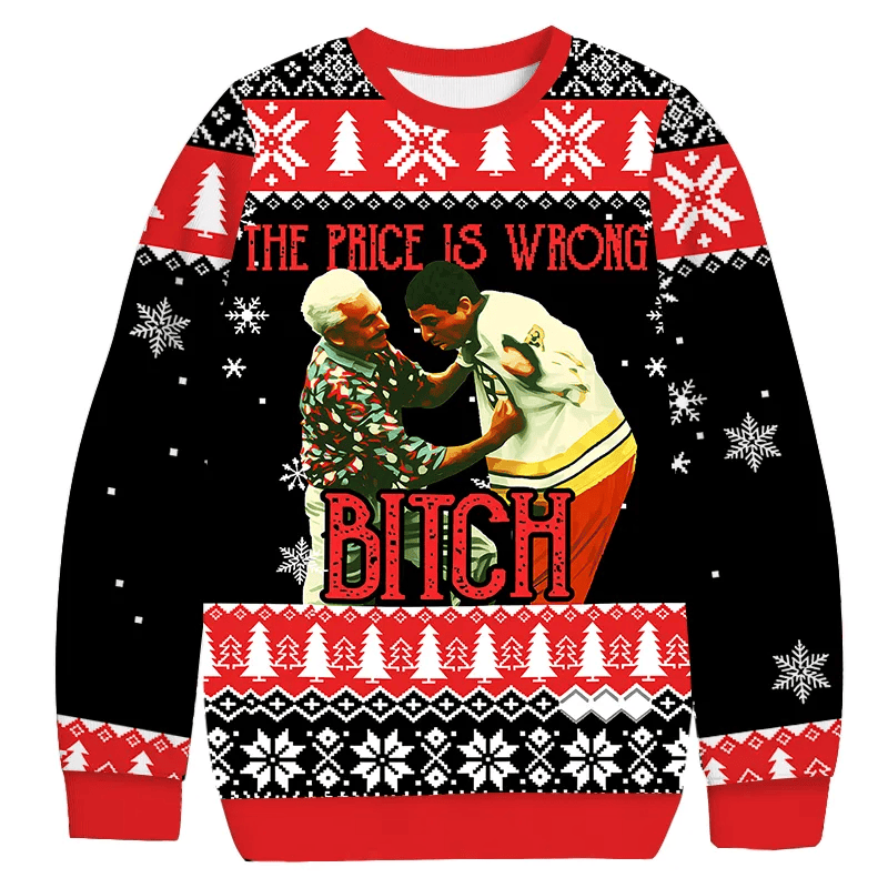 Funny The Price Is Wrong Ugly Sweater, Funny Christmas Ugly Sweatshirt, Xmas Ugly Sweater