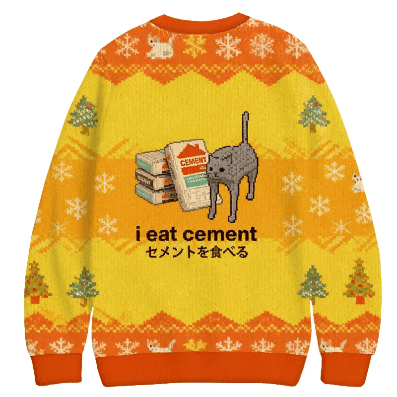 I Eat Cement Yellow Ugly Sweater, Funny Christmas Ugly Sweatshirt, Gift For Cat Lovers