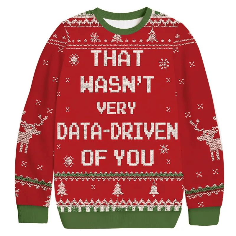 Red That Wasn't Very Data Driven Of You Vintage Christmas Sweater, Ugly Xmas Sweater, Christmas Ugly Sweatshirt