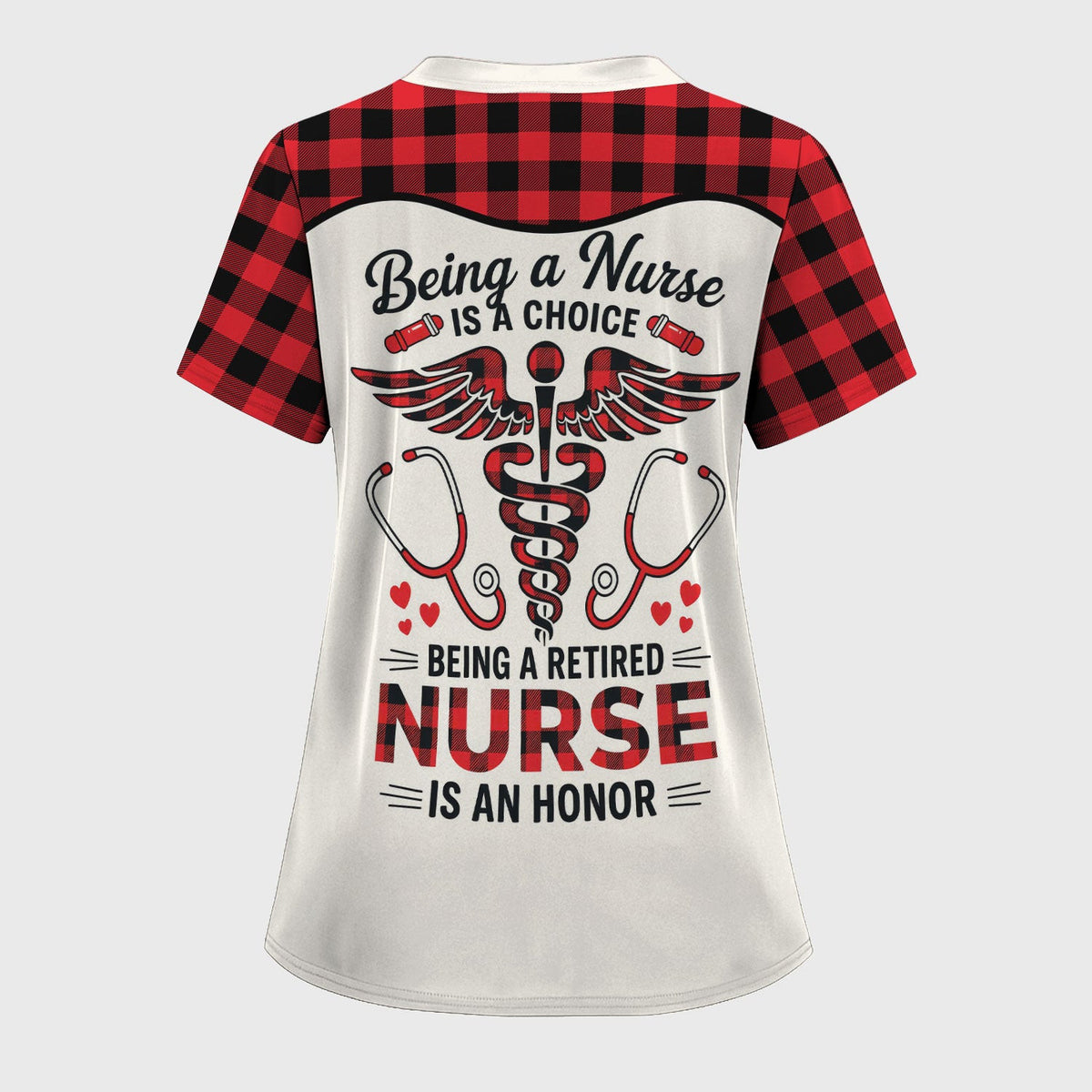 Being a Nurse Is a Choice Retired Nurse Scrub Top - Red Plaid Medical Work Shirt - Retirement Gift for Nurses