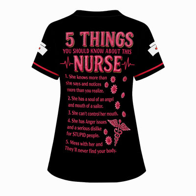 Custom Nurse Scrub Top for CNA RN LPN - Funny 5 Things You Should Know About This Nurse - Healthcare Worker & Medical Staff Gift