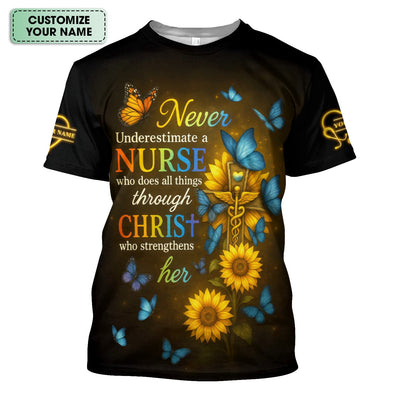 Custom Faith Nurse Sunflower Shirt - All Things Through Christ & Butterfly Cross Graphic - Gift for Women RN LPN & Medical Students