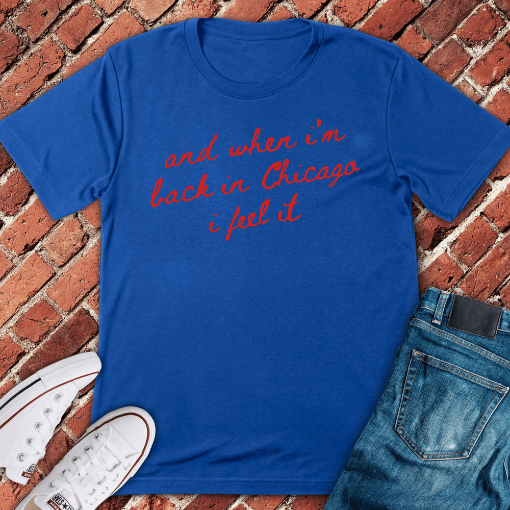 Chicago Feel It T-Shirt - Graphic Tee - Gift for Chicago Lovers - Unisex