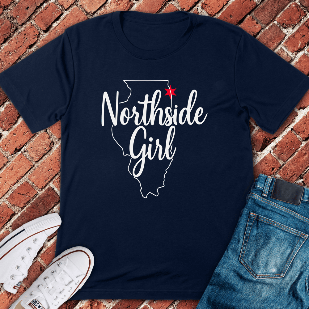 Northside Girl T-Shirt - Chicago Graphic Tee - Gift for Chicago Lovers