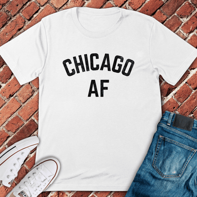 Chicago AF T-Shirt - Graphic Tee - Gift for Chicago Lovers - Unisex