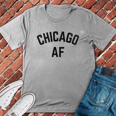 Chicago AF T-Shirt - Graphic Tee - Gift for Chicago Lovers - Unisex