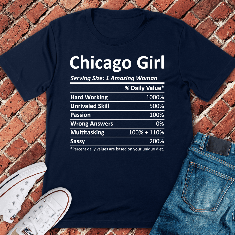 Chicago Girl Facts T-Shirt - Graphic Tee - Gift for Chicago Lovers