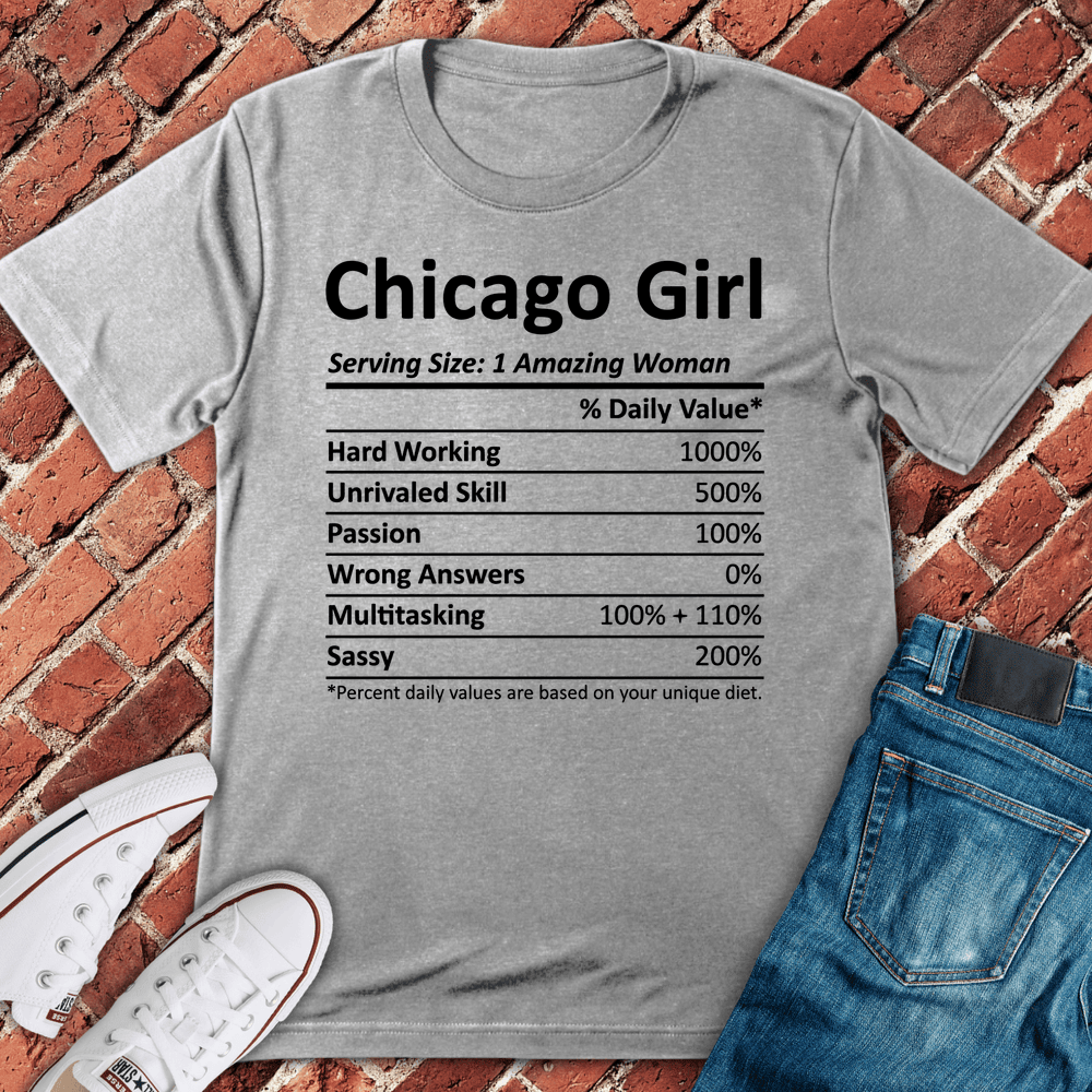 Chicago Girl Facts T-Shirt - Graphic Tee - Gift for Chicago Lovers