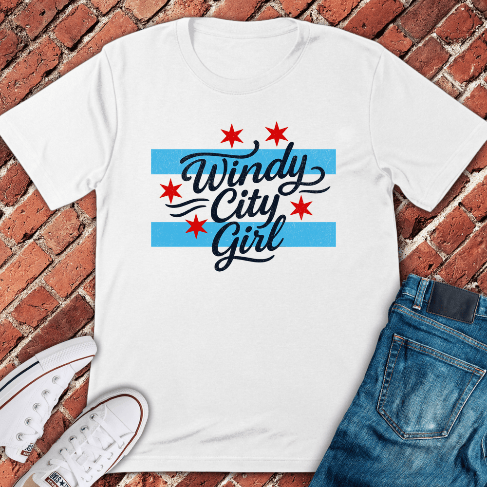 Windy City Girl T-Shirt - Chicago Graphic Tee - Gift for Chicago Lovers