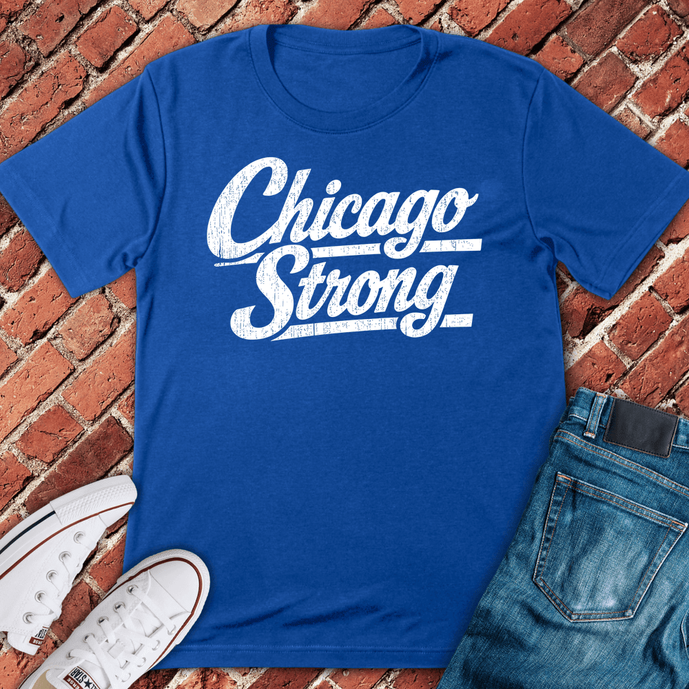 Chicago Strong T-Shirt - Graphic Tee - Gift for Chicago Lovers - Unisex