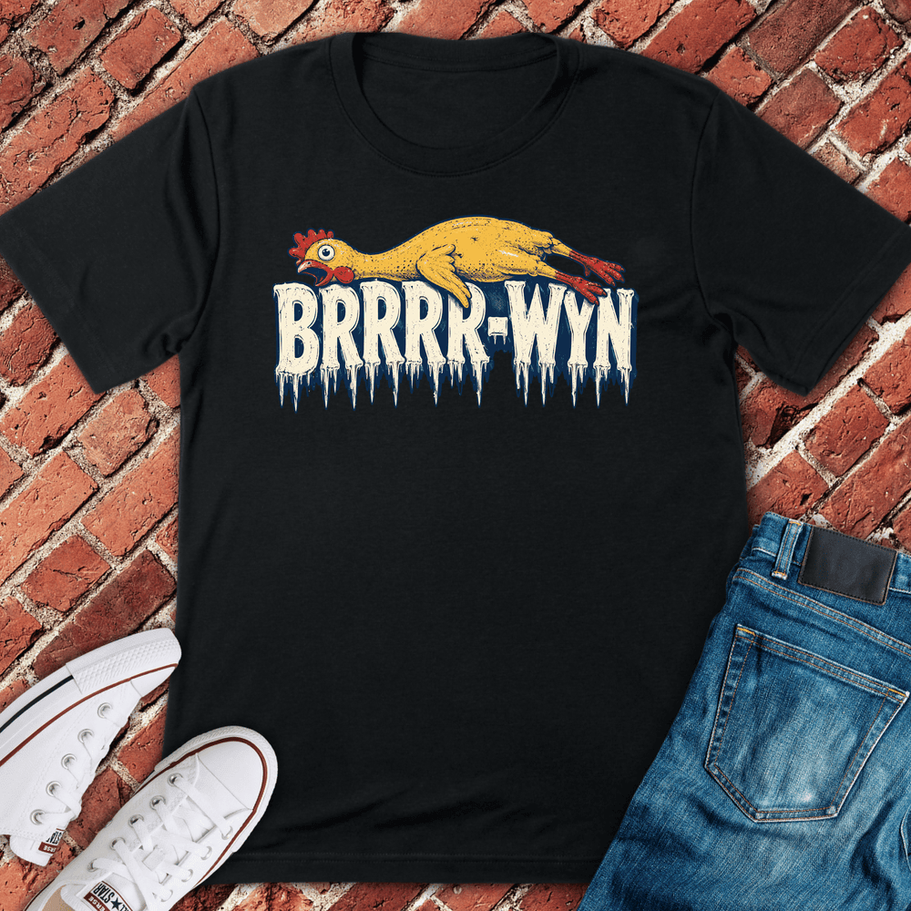 Brrrrr Wyn T-Shirt - Chicago Graphic Tee - Gift for Chicago Lovers - Unisex