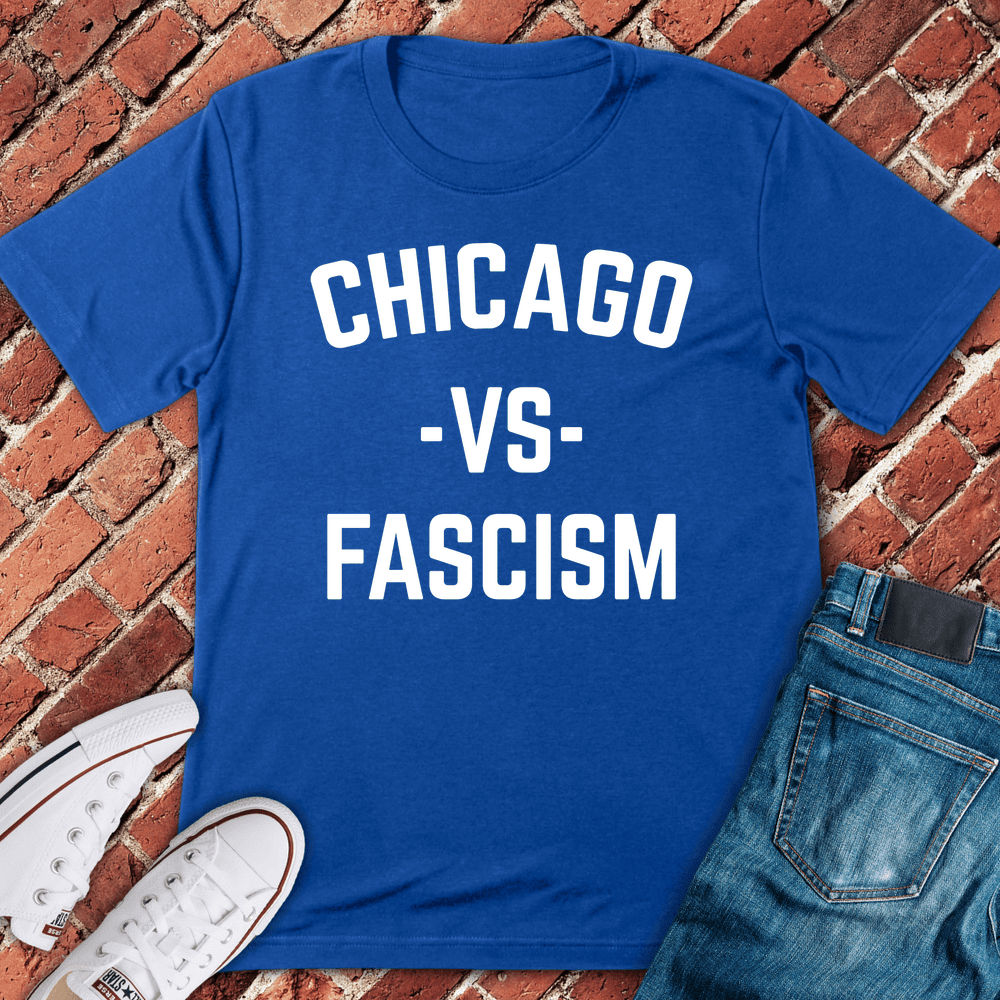 Chicago Vs Fascism T-Shirt - Graphic Tee - Gift for Chicago Lovers - Unisex
