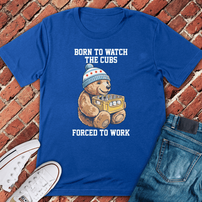 Born Cubs Forced Work T-Shirt - Chicago Graphic Tee - Gift for Chicago Lovers - Unisex