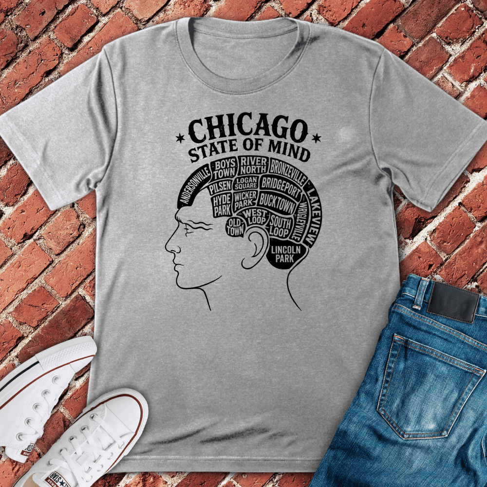 Chi State Of Mind T-Shirt - Graphic Tee - Gift for Chicago Lovers - Unisex