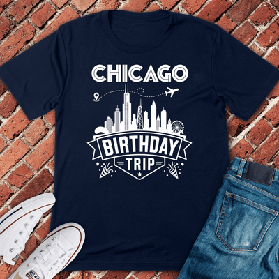 Chicago Birthday Trip T-Shirt - Graphic Tee - Gift for Chicago Lovers - Unisex