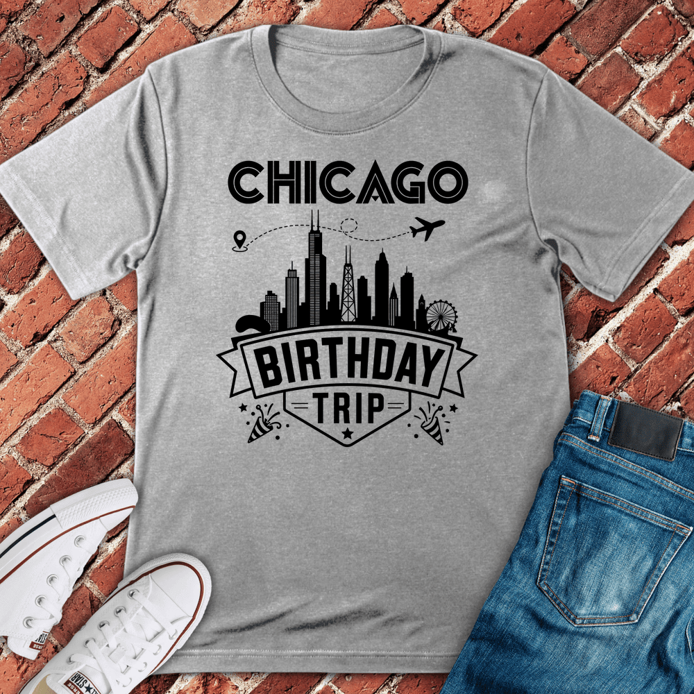 Chicago Birthday Trip T-Shirt - Graphic Tee - Gift for Chicago Lovers - Unisex