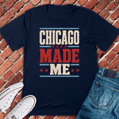 Chicago Made Me T-Shirt - Graphic Tee - Gift for Chicago Lovers - Unisex