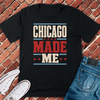 Chicago Made Me T-Shirt - Graphic Tee - Gift for Chicago Lovers - Unisex