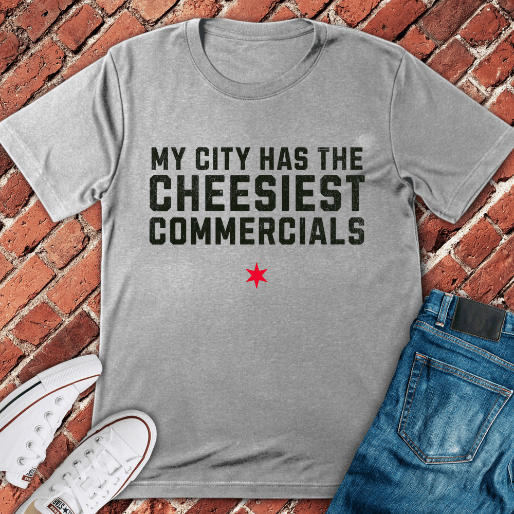 Cheesiest Ads Ever T-Shirt - Chicago Graphic Tee - Gift for Chicago Lovers - Unisex