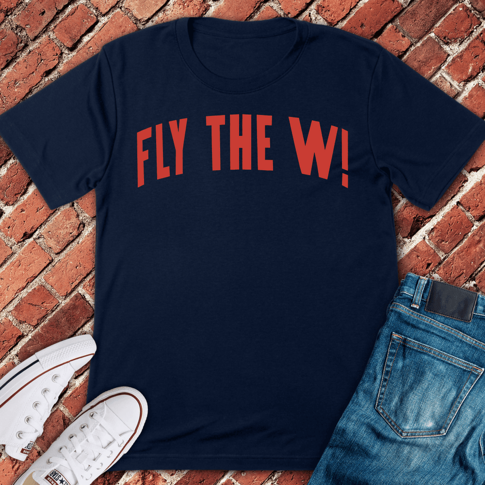 FLY THE W! T-Shirt - Chicago Graphic Tee - Gift for Chicago Lovers - Unisex