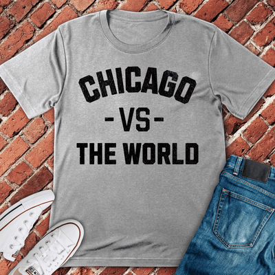 Chicago VS The World T-Shirt - Graphic Tee - Gift for Chicago Lovers - Unisex